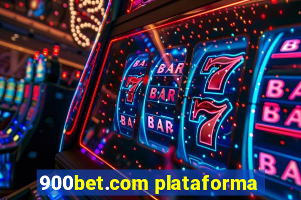 900bet.com plataforma